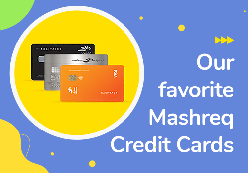Our Favorite Mashreq Credit Cards | BanqMart