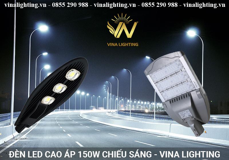 Bán đèn LED Cao Áp 150W Giá Rẻ Tốt Nhất - Vina Lighting
