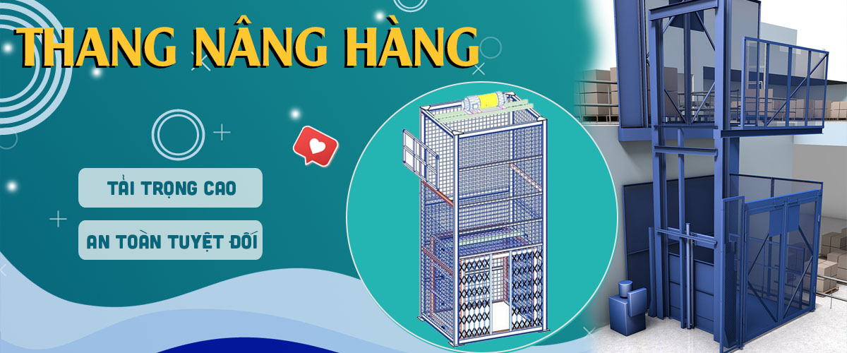 Thang nâng hàng | Thang tời tải thực phẩm giá rẻ cao cấp 2022