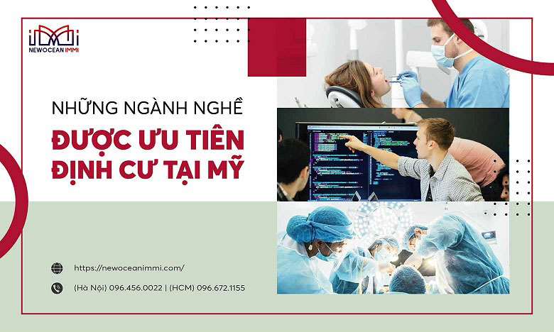 Những ngành nghề được ưu tiên định cư tại Mỹ HOT nhất 2022