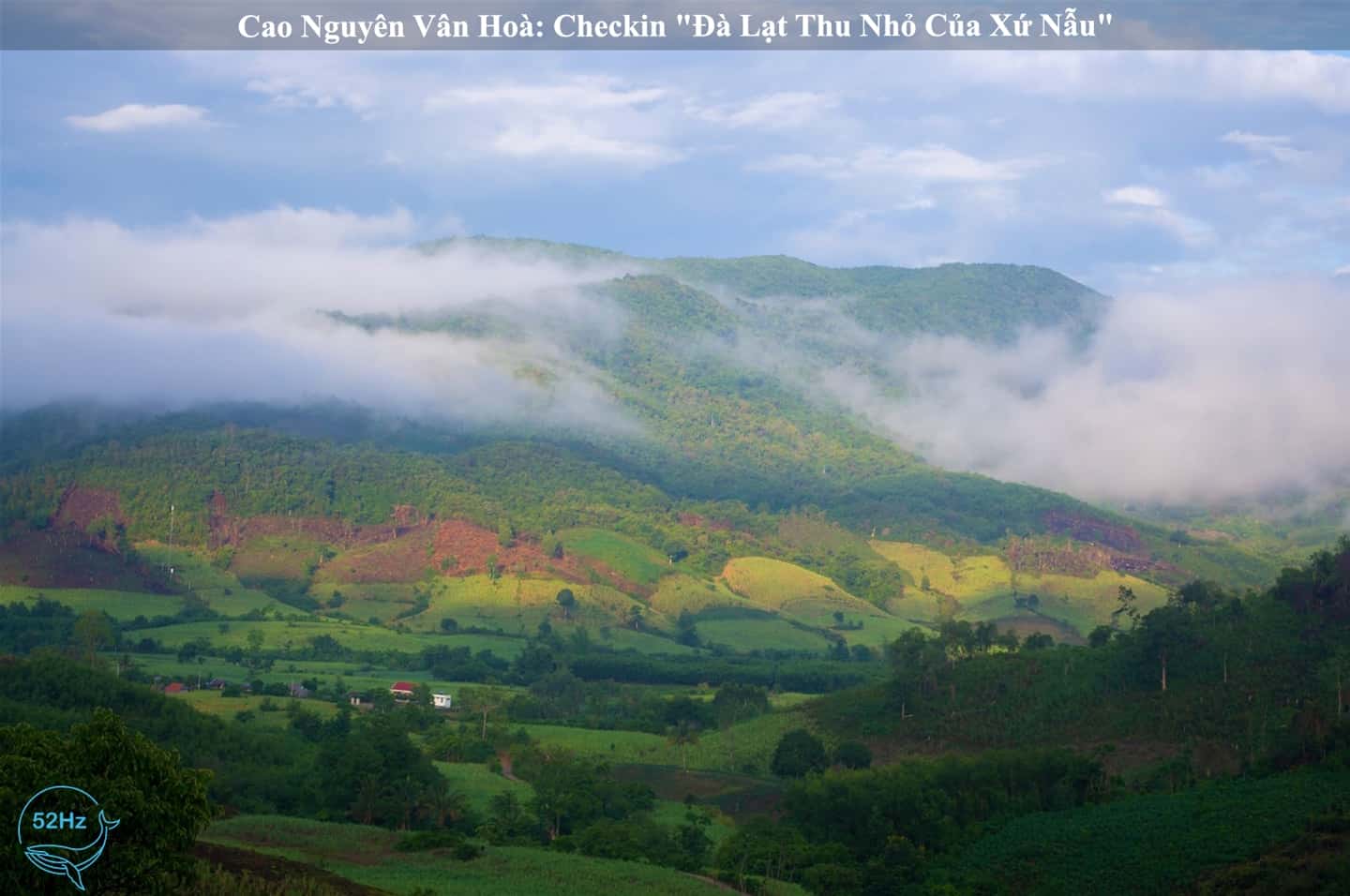 Khám phá "Đà Lạt của Phú Yên" trên Cao nguyên Vân Hòa