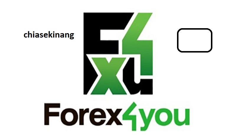 Đánh giá sàn Forex4you - Cân nhắc để lựa chọn sàn tốt nhất