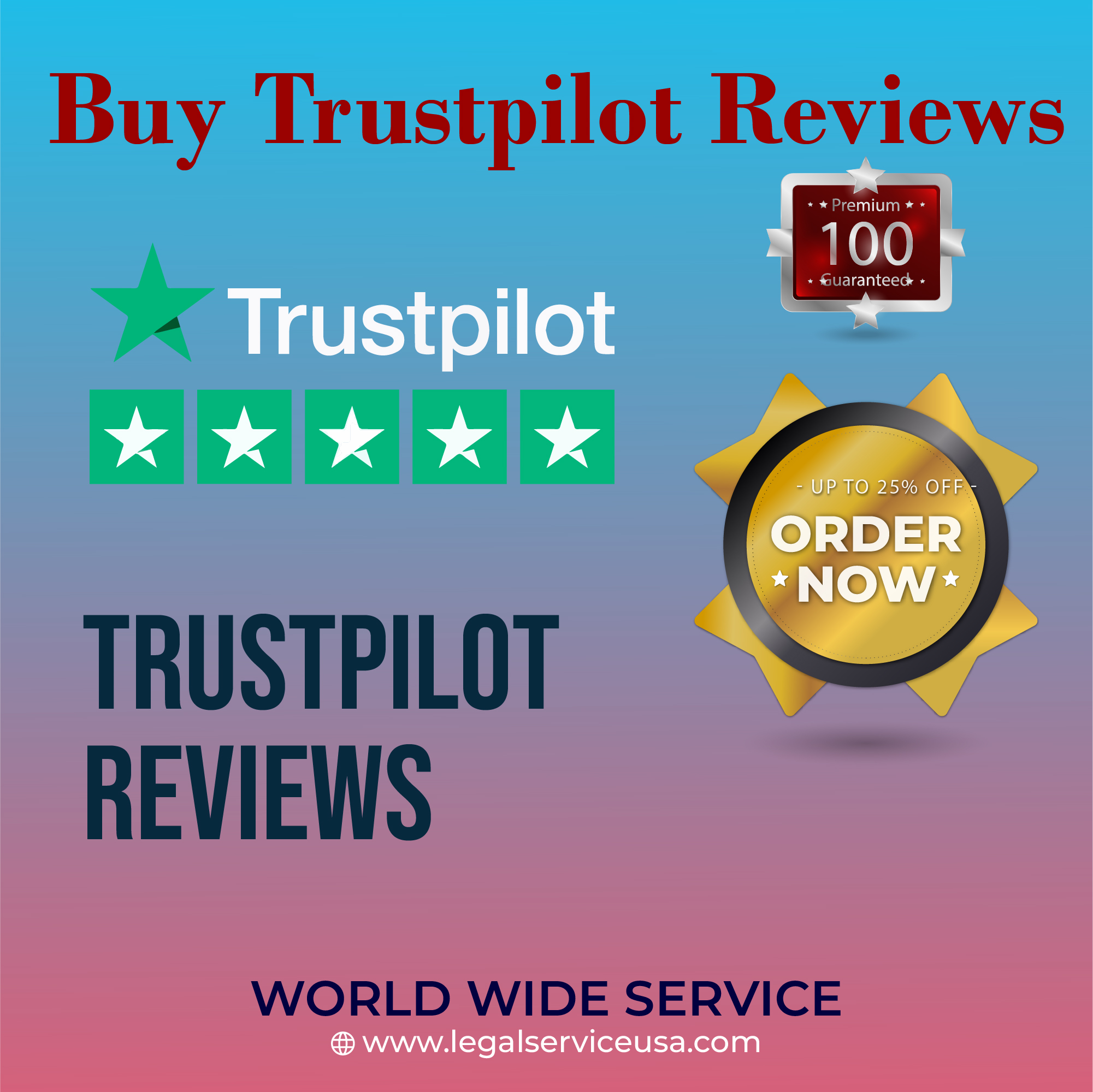 Buy Trustpilot Reviews - Non Drop 5 Star Positive Reviews