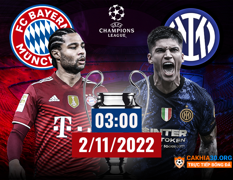 Trực tiếp bóng đá Bayern Munich vs Inter ngày 02/11/2022 – CaKhiaTV