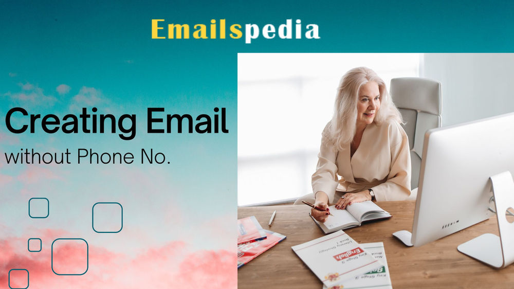 What Process Works Behind Creating the Email Without a Phone No.?