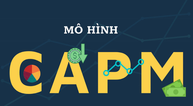Mô hình CAPM là gì? Cách tính và ứng dụng trong đầu tư