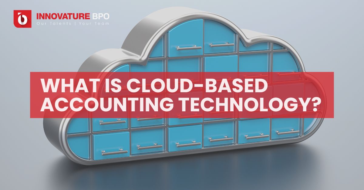 What Is Cloud-based Accounting Technology? - Innovature BPO