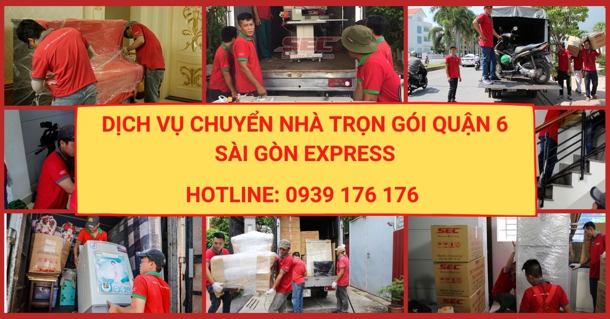 Kinh Nghiệm Lựa Chọn Dịch Vụ Chuyển Nhà Trọn Gói quận 6
