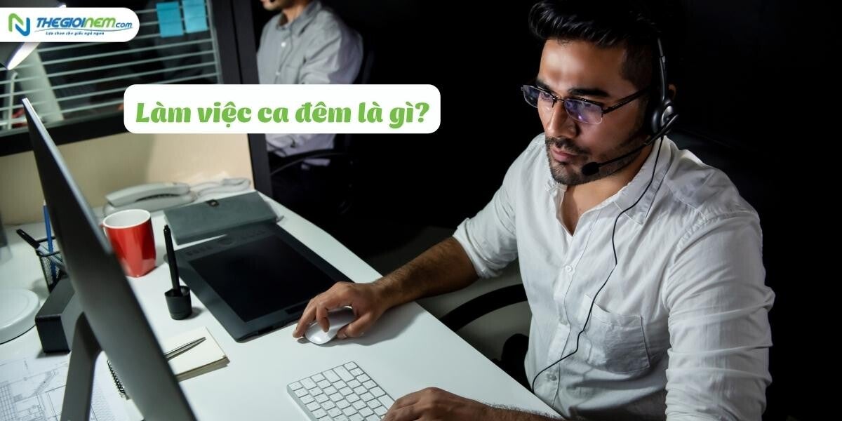 Làm việc ca đêm - nguyên nhân khiến bạn mất ngủ hay rối loạn ngủ | Nệm Cao Su Thiên Nhiên | Thegioinem.com