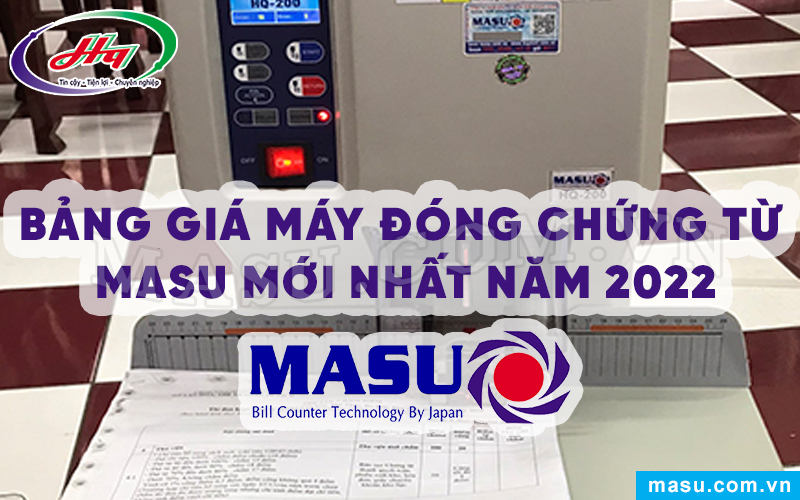 Bảng giá máy đóng chứng từ MASU mới nhất năm 2022