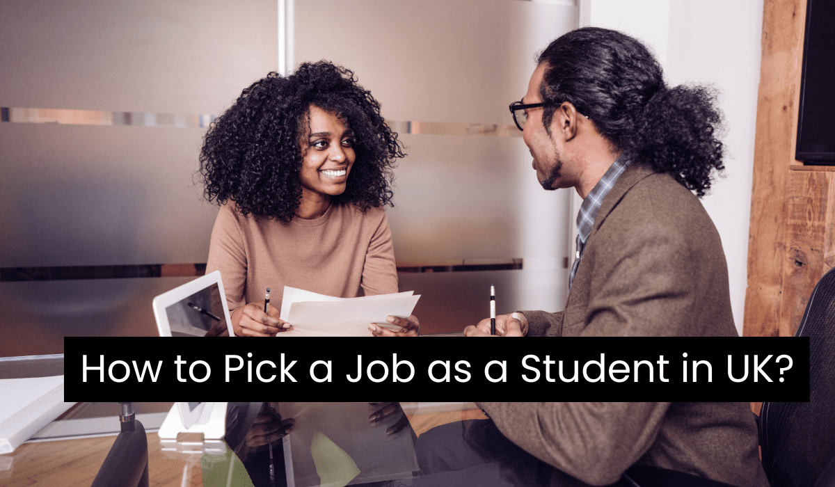 How to Pick a Job as a Student in UK?