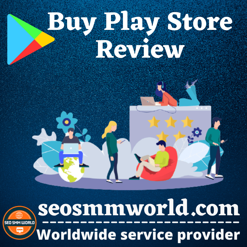 Buy Play Store Review - 100% Non-drop And Permanent App Review