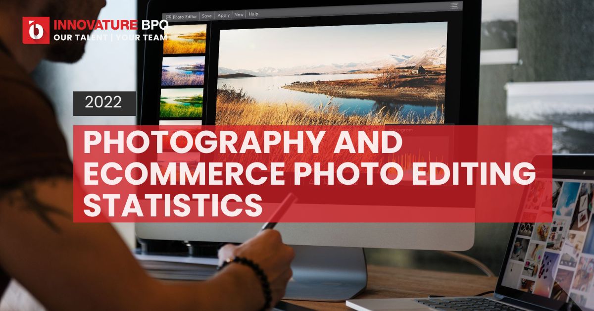 Best Ecommerce Photo Editing Statistics For 2022