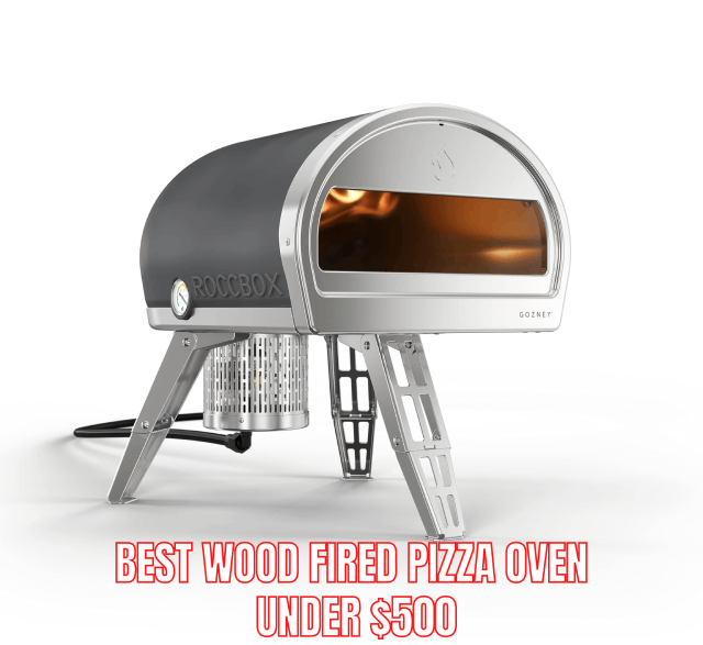 Top 6 Best Wood Fired Pizza Oven under $500 Reviews in 2023