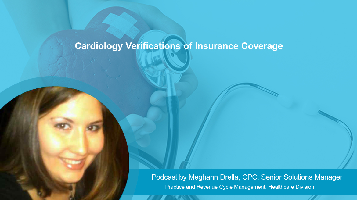 Podcast | Cardiology Verifications of Insurance Coverage