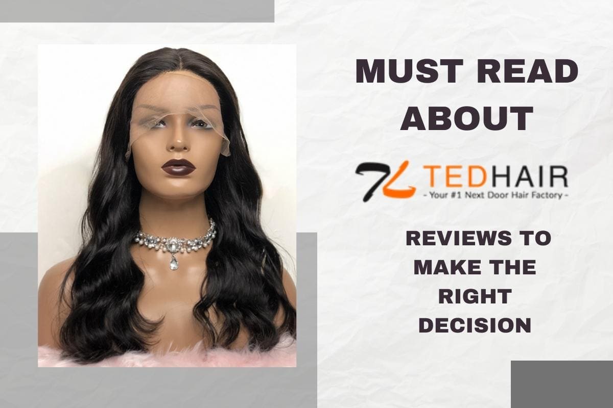 Must Read About Ted Hair Reviews To Make The Right Decision