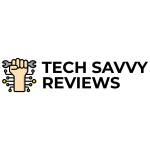Tech Savvy Reviews