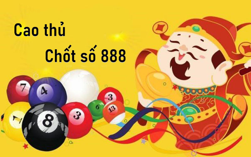 Cao Thủ chốt số 888 - Diễn Đàn Soi Cầu XSMB Chính Xác TOP 1