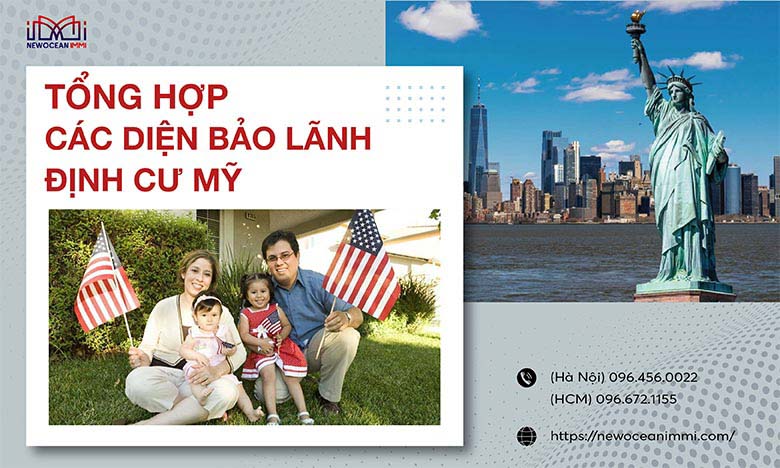 Tổng hợp các diện bảo lãnh định cư Mỹ - NewOcean IMMI