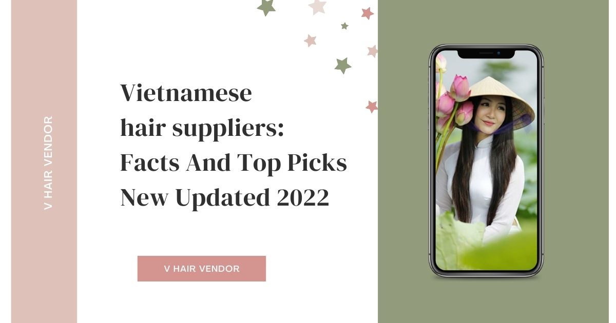Vietnamese Hair Suppliers: The Hidden Truths Behind