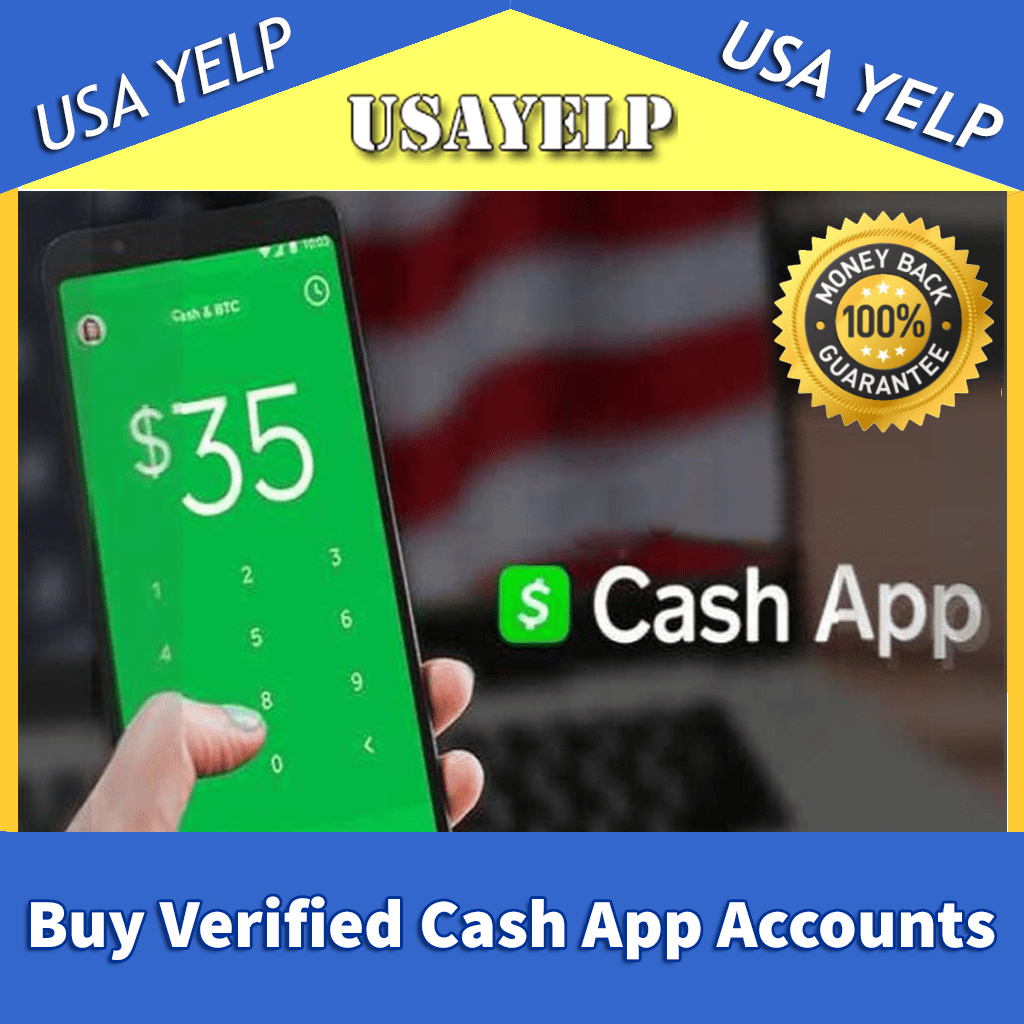 Buy Verified Cash App Accounts - USA ,UK,CA , AU, ET, Etc--