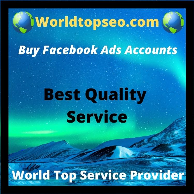 Buy Facebook Ads Accounts-100% Secure And Best Quality