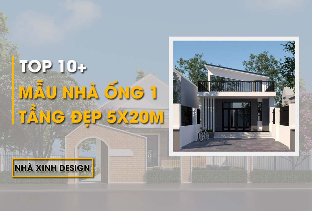 Duyệt 10+ Mẫu Nhà Ống 1 Tầng Đẹp 5x20 Được Lòng Gia Chủ Nhất 2022-2023
