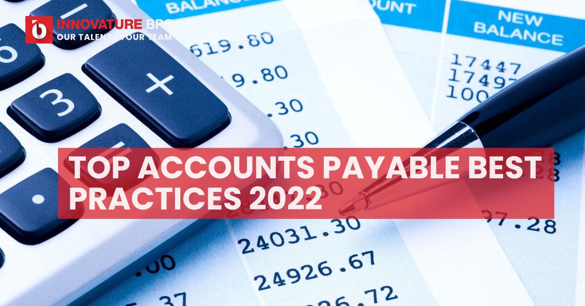 22 Accounts Payable Best Practices For Your Business