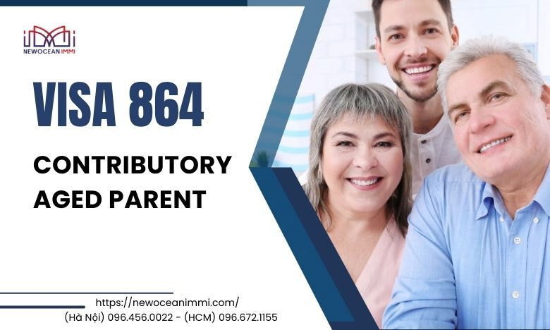 Visa 864: Thị thực bảo lãnh cha mẹ sang Úc diện thường trú
