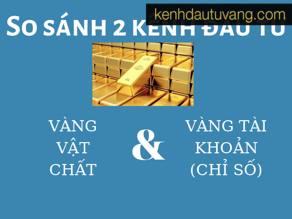Đầu tư vàng hiệu quả tại Kênh đầu tư Vàng