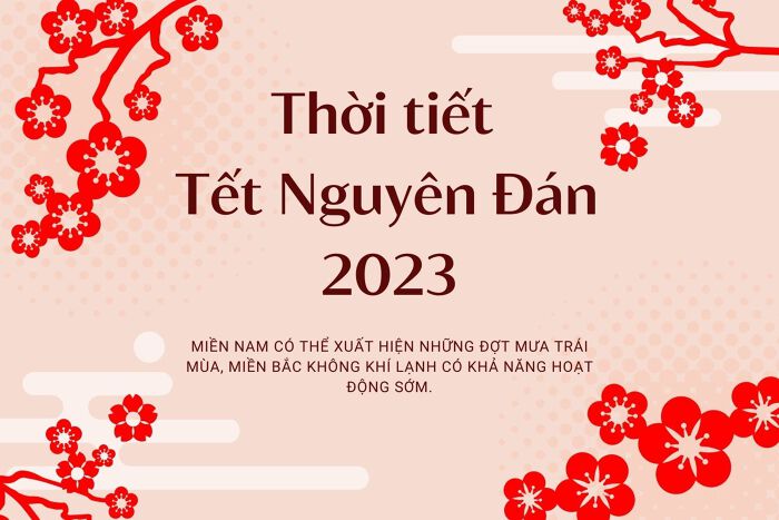 Dự báo thời tiết tết 2023: Tết Dương và Tết Nguyên Đán năm Quý Mão