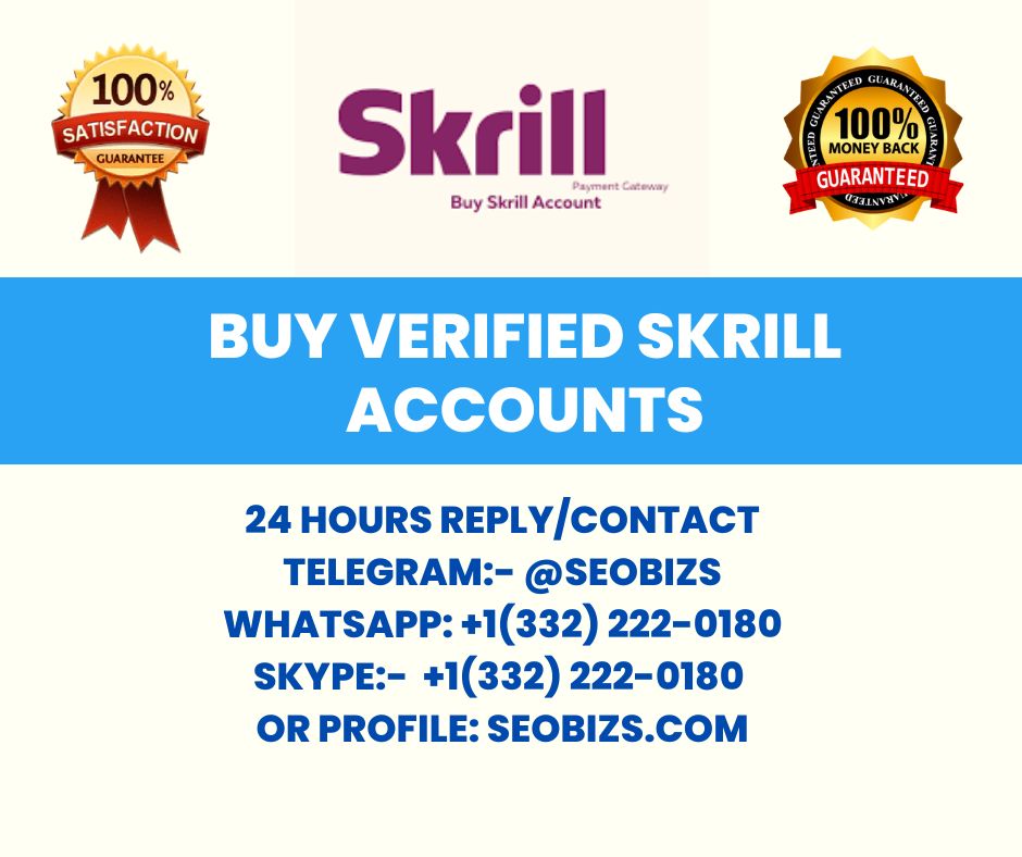 Buy Verified Skrill Accounts-Get 100% Safe & Verified
