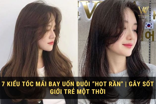 7 kiểu tóc mái bay uốn đuôi “hot rần" | Gây sốt giới trẻ một thời