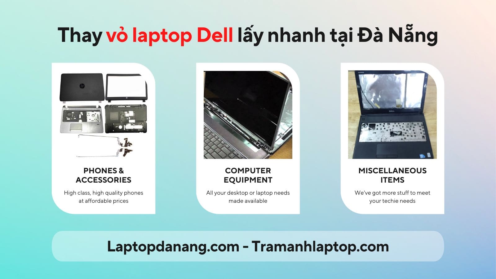 Thay vỏ laptop Dell lấy nhanh tại Đà Nẵng - Laptopdanang.com