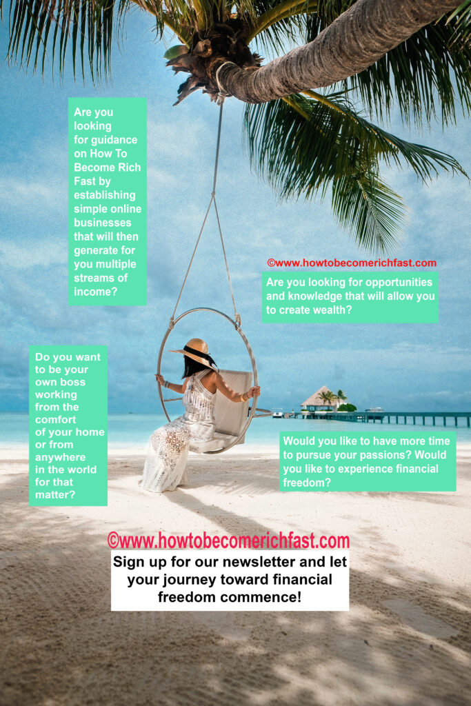 How to become rich fast