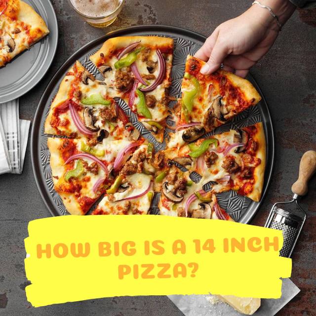 How big is a 14 inch pizza?