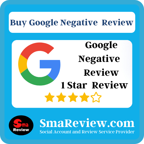 Buy Negative Google Reviews - 100% Legit Buy google reviews