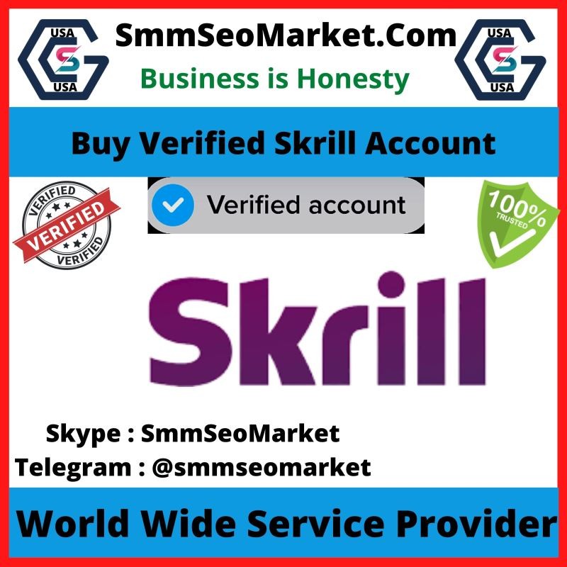 Buy Verified Skrill Account - 100% USA,CA,UK,AUS,EU