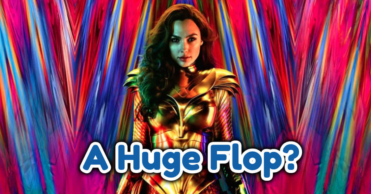 Wonder Woman 1984 Box Office: Is This A Flop?