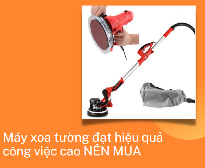 Máy xoa tường đạt hiệu quả công việc cao NÊN MUA