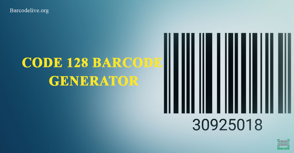 How To Use A Code128 Barcode Generator? [A Definite Guide]
