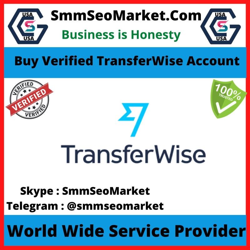 Buy Verified TransferWise Account - 100% USA,UK Wise
