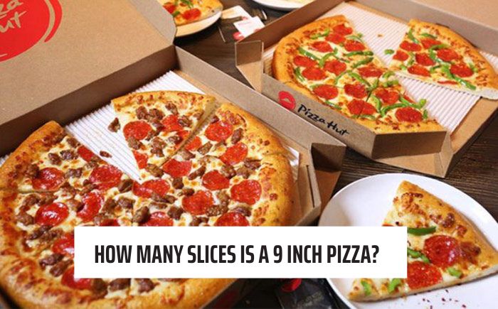 How Many Slices Are In A 9 Inch Pizza? How big is a 9 inch pizza?