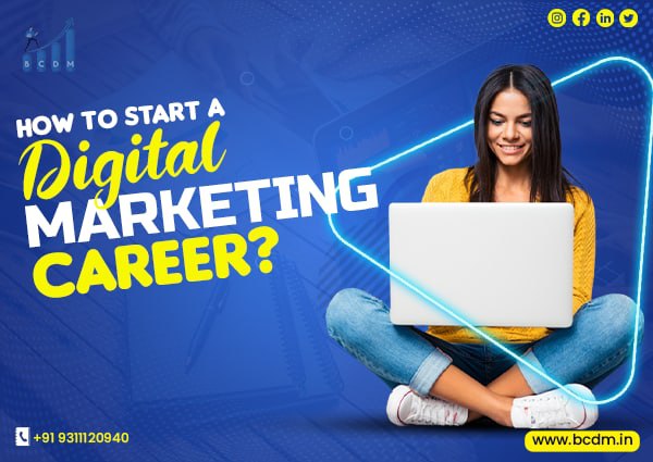 How To Start A Digital Marketing Career?