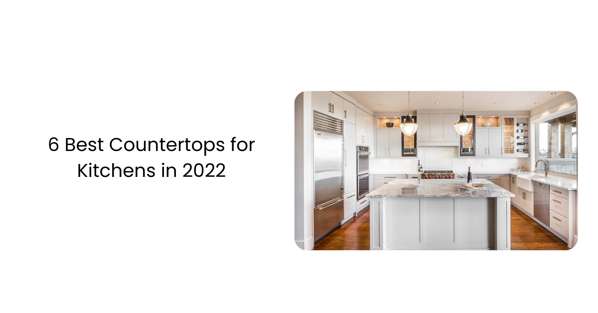 6 Best Countertops for Kitchens in 2022 | by Pura Stone | Dec, 2022 | Medium