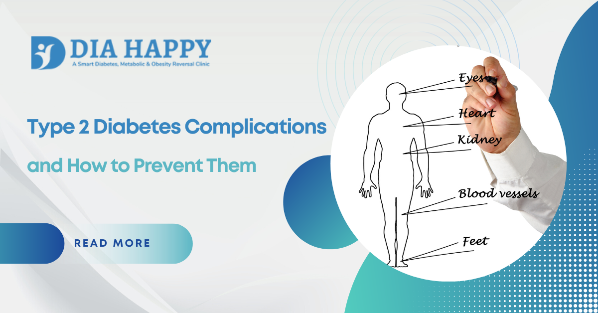 Type 2 Dia****es Complications and How to Prevent Them