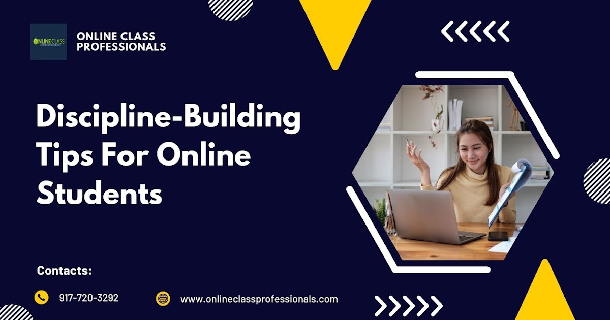 Discipline-Building Tips For Online Students