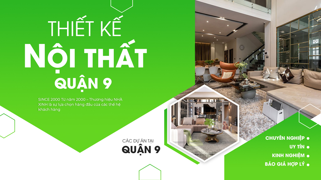 Nhà Xinh Đơn Vị Cung Cấp Dịch Vụ Thiết Kế Nội Thất Tại Quận 9 Cao Cấp Uy Tín Chuyên Nghiệp
