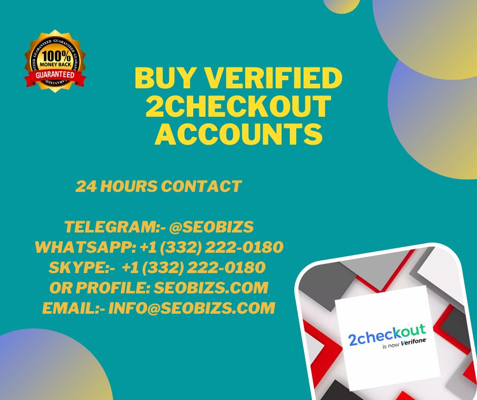 Buy 2Checkout Verified Account & documents - SEOBIZS- Best Online Service Provider