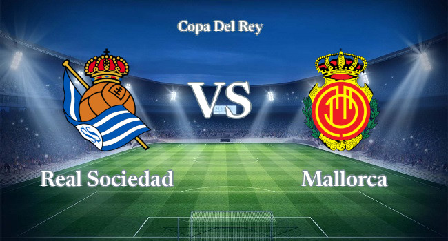 Live soccer Real Sociedad vs Mallorca 17 01, 2023 - Copa Del Rey | Olesport.TV